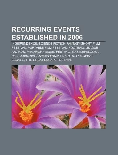 Recurring Events Established in 2006