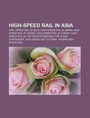 High-Speed Rail in Asia