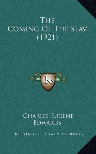 The Coming of the Slav (1921)