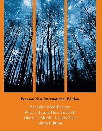 Behavior Modification: Pearson New International Edition