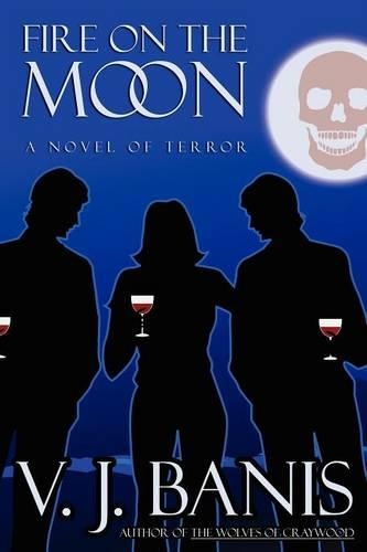 Fire on the Moon: A Novel of Terror(English)