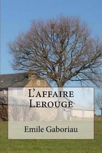 L'affaire Lerouge: (French)