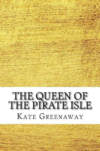 The Queen of the Pirate Isle