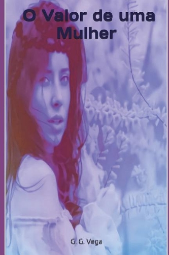 O Valor de uma Mulher
