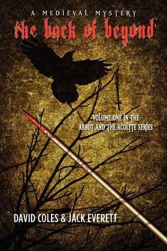 The Back of Beyond: (Abbot and the Acolyte)