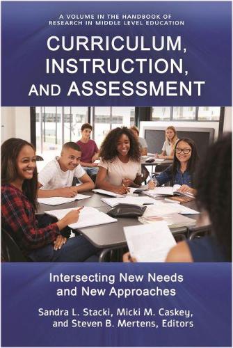 Curriculum, Instruction, and Assessment