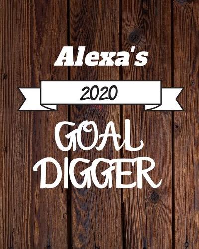 Alexa's 2020 Goal Digger