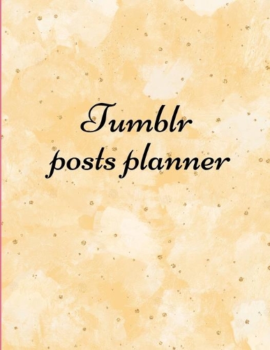 Tumblr posts planner.