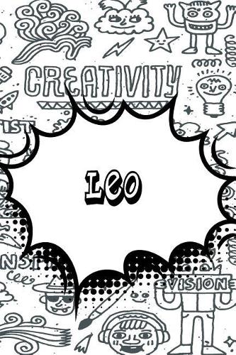Leo: Personalized Doodle Journal, Notebook Diary Features 120 Pages of Lined Paper Featuring 120 Pages 6x9