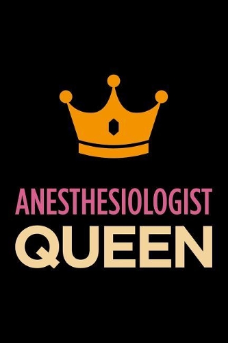 Anesthesiologist Queen