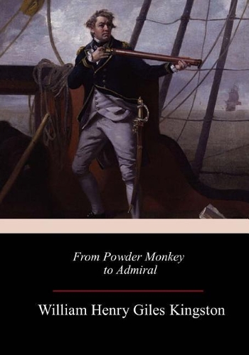 From Powder Monkey to Admiral