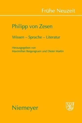 Philipp Von Zesen: Wissen Sprache Literatur(130 Fr He Neuzeit)