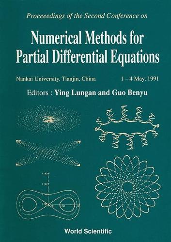 Numerical Methods For Partial Differential Equations - Proceedings Of 2nd Conference