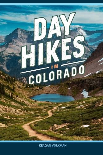 Day Hikes in Colorado