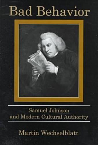 Bad Behavior: Samuel Johnson and Modern Cultural Authority