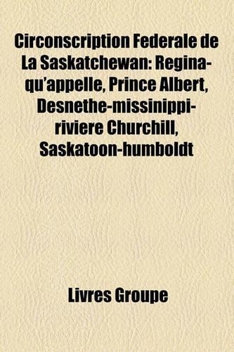 Circonscription Fdrale de La Saskatchewan