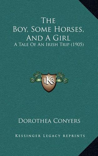 The Boy, Some Horses, and a Girl