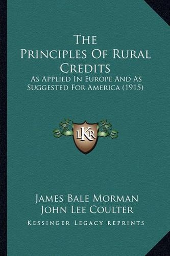 The Principles Of Rural Credits