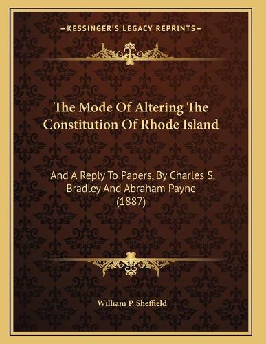 The Mode Of Altering The Constitution Of Rhode Island