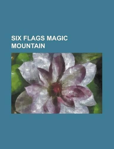 Six Flags Magic Mountain