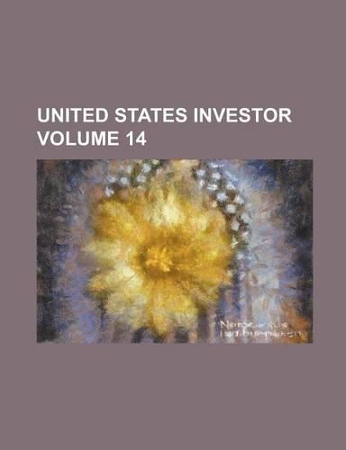 United States Investor Volume 14