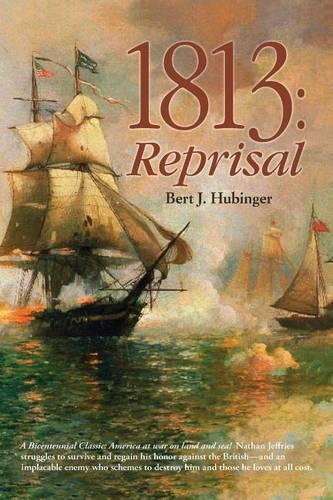1813: Reprisal(War of 1812 Trilogy)