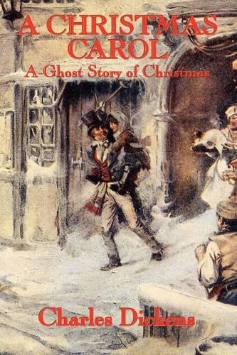 A Christmas Carol: A Ghost Story of Christmas(English)