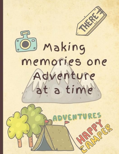 Making memories one Adventure at a time