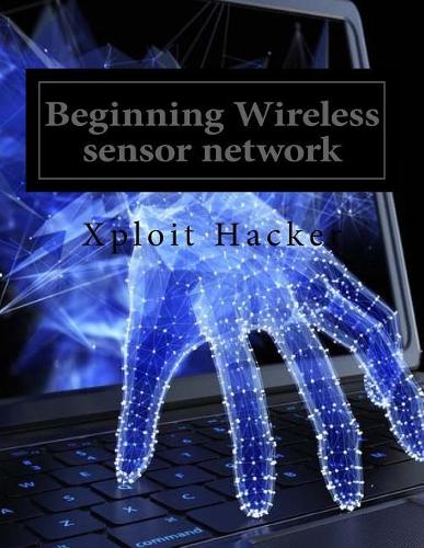 Beginning Wireless Sensor Network: Arduino and Raspberry