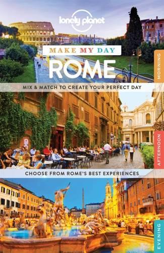 Lonely Planet Make My Day Rome