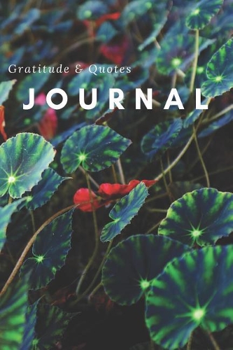 Gratitude & Quotes Journal