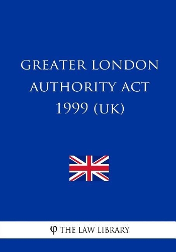 Greater London Authority ACT 1999