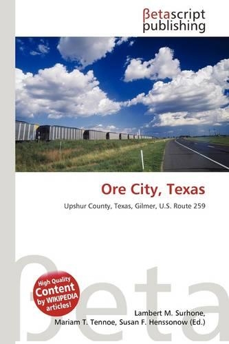 Ore City, Texas