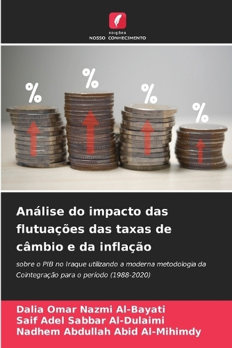 Análise do impacto das flutuações das taxas de câmbio e da inflação