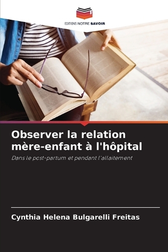 Observer la relation mère-enfant à l'hôpital