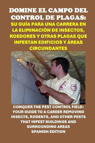 Domine el campo del control de plagas