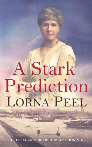 A Stark Prediction: The Fitzgeralds of Dublin Book Nine