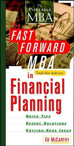 Fast Forward MBA in Financial Planning: (Fast Forward MBA S.)