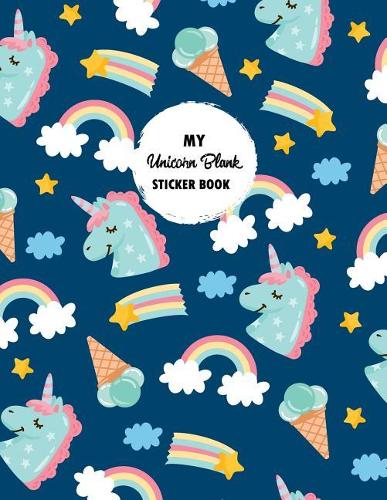 My Unicorn Blank Sticker Book