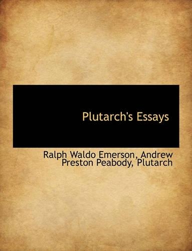 Plutarch's Essays: (English)