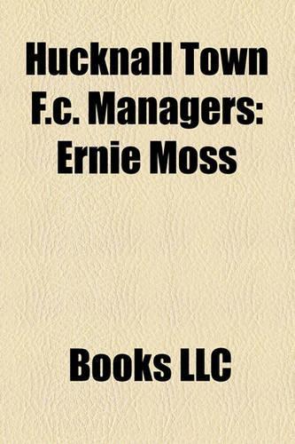 Hucknall Town F.C. Managers