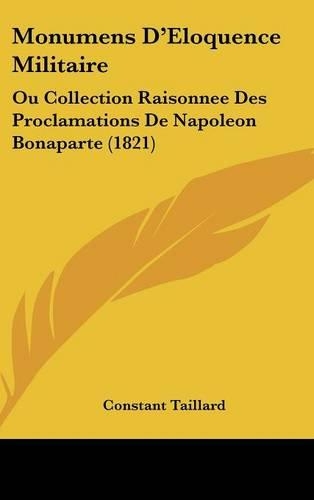 Monumens D'Eloquence Militaire