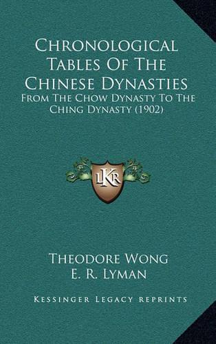 Chronological Tables of the Chinese Dynasties