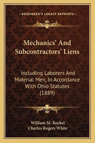 Mechanics' And Subcontractors' Liens