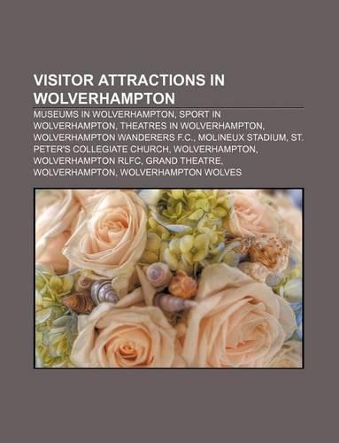 Visitor Attractions in Wolverhampton
