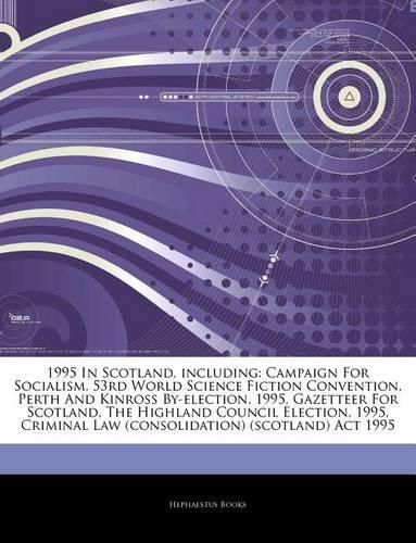 Articles on 1995 in Scotland, Including