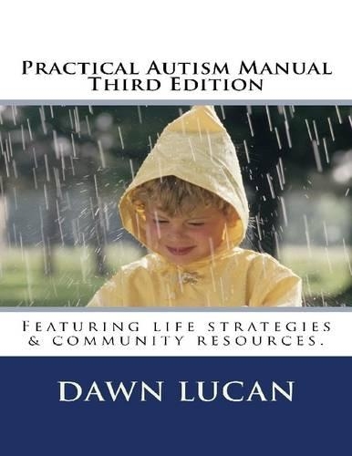 Practical Autism Manual Third Edition