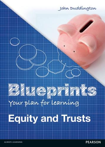 Blueprints: Equity and Trusts: (Blueprints)