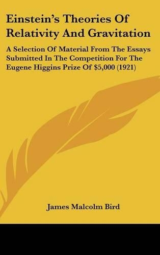 Einstein's Theories of Relativity and Gravitation