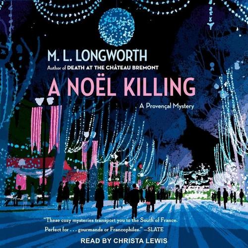 A Noel Killing Lib/E: (8 Verlaque and Bonnet Provençal Mystery Series Lib/E)